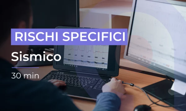 Formazione per lavoratori - Rischio Sismico