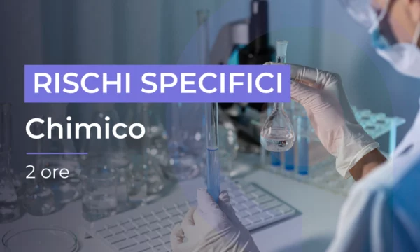 Formazione per lavoratori - Rischio Chimico