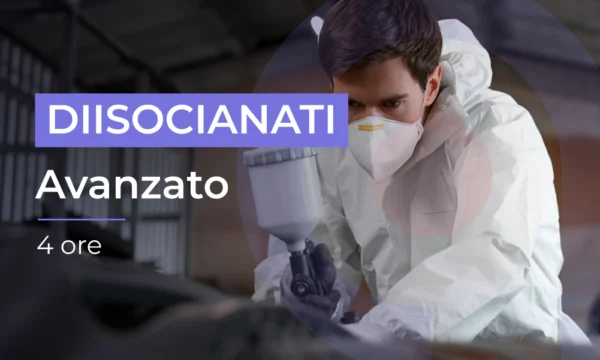 Formazione uso industriale e professionale dei Diisocianati - Avanzato
