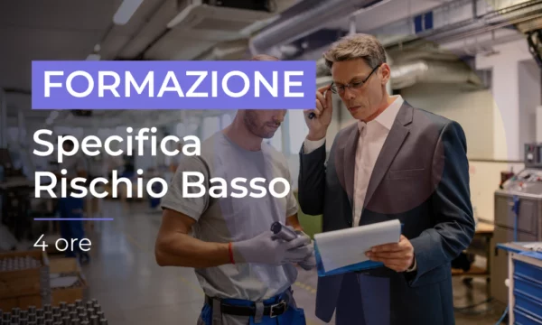 Formazione specifica per lavoratore - rischio basso