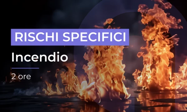 Formazione per lavoratori - Rischio Incendio